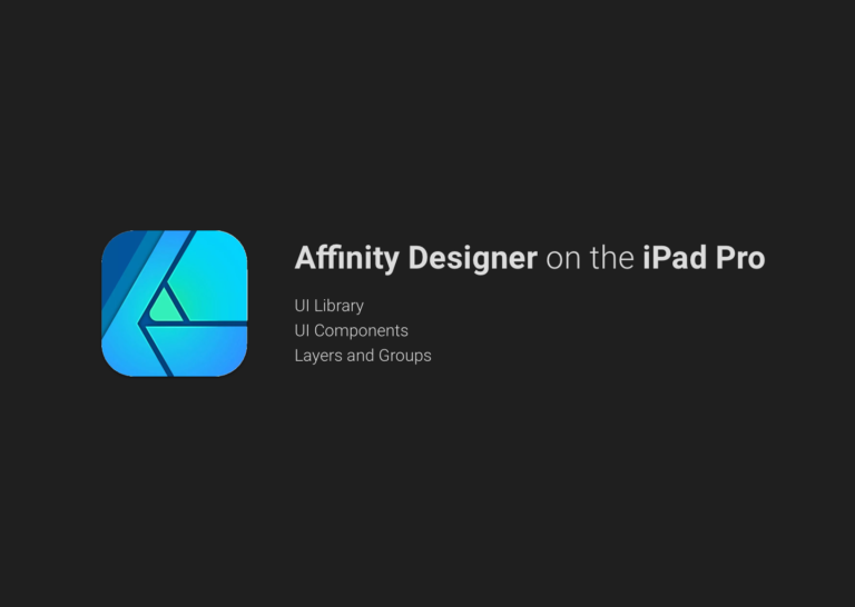 Affinity Designer on iPad Pro for UX/UI design