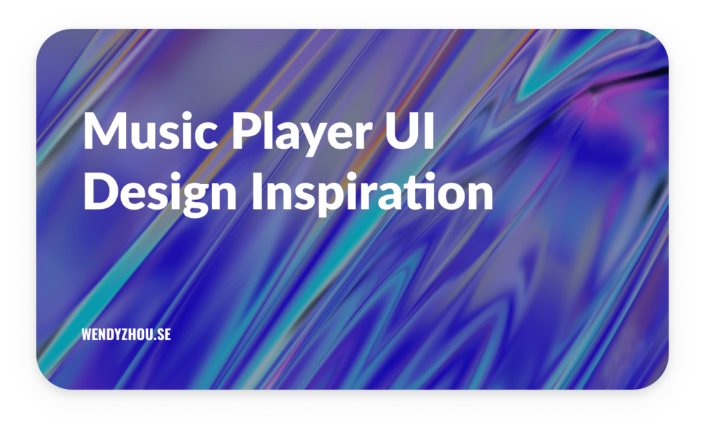 Read more about the article Music Player UI Design Inspiration