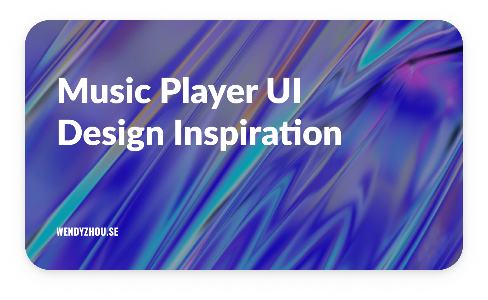 Music Player UI Design Inspiration Wendy Zhou