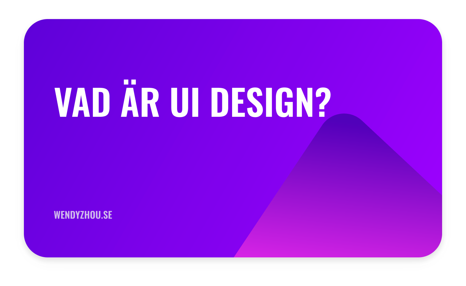 Vad är UI Design?