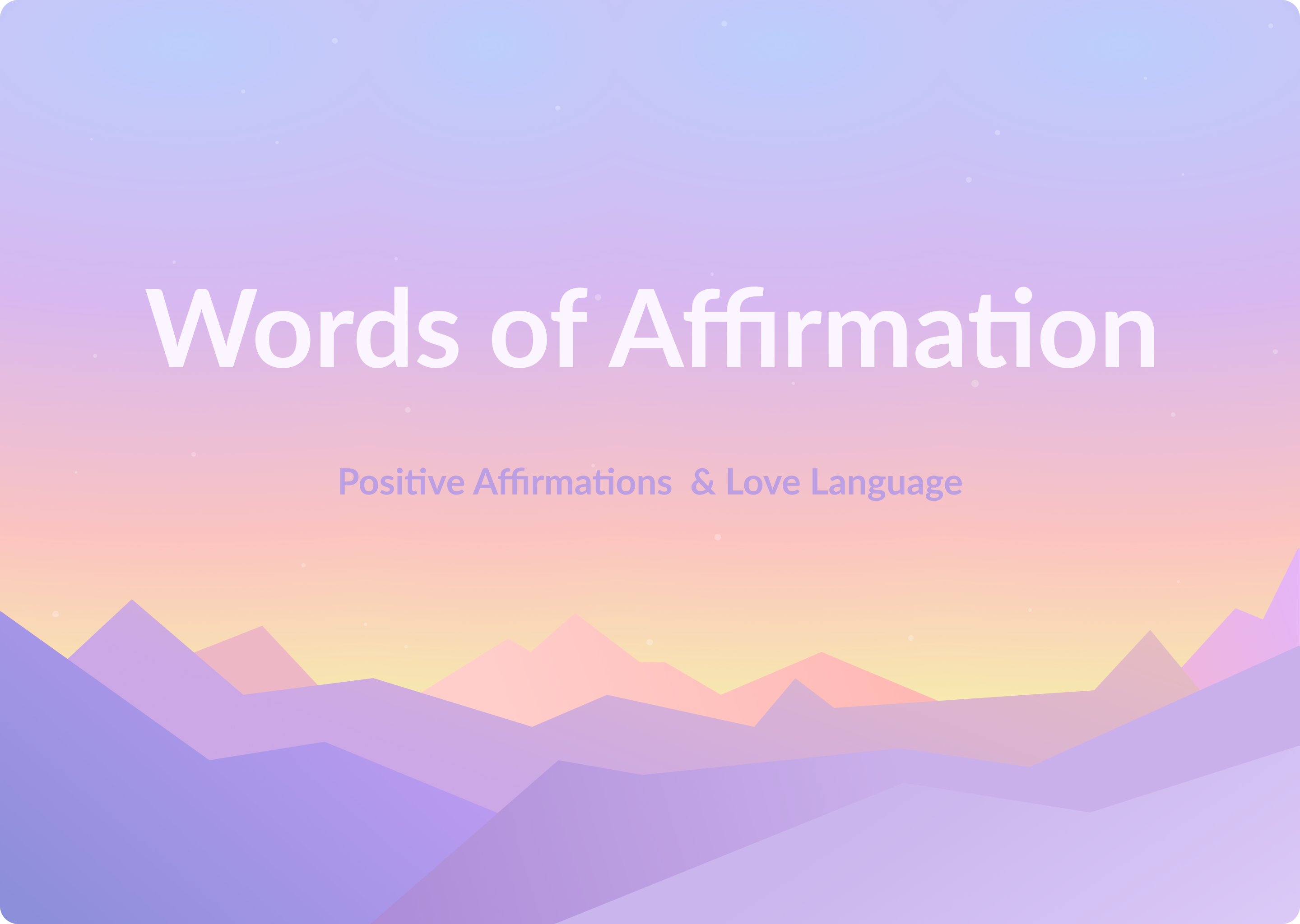 Words of Affirmation and Positive Affirmations