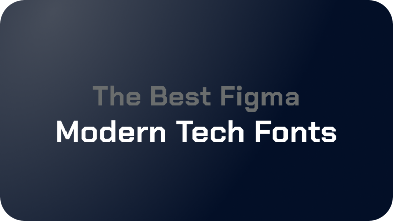 Best Modern Tech Fonts
