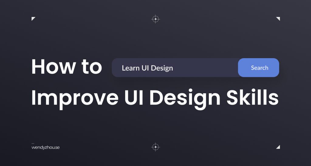 How to Improve UI Design Skills